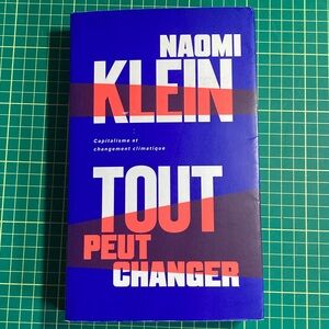 Naomi Klein Book - Tout peut changer